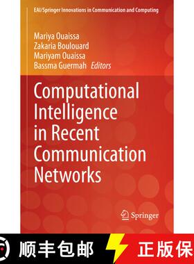 【3-4周达】Computational Intelligence in Recent Communication Networks [9783030771874]