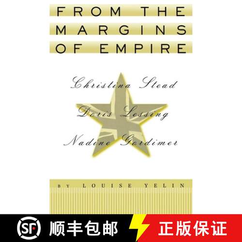 【3-4周达】From the Margins of Empire – Christina Stead, Doris Lessing, Nadine Gordimer [9780801485053]