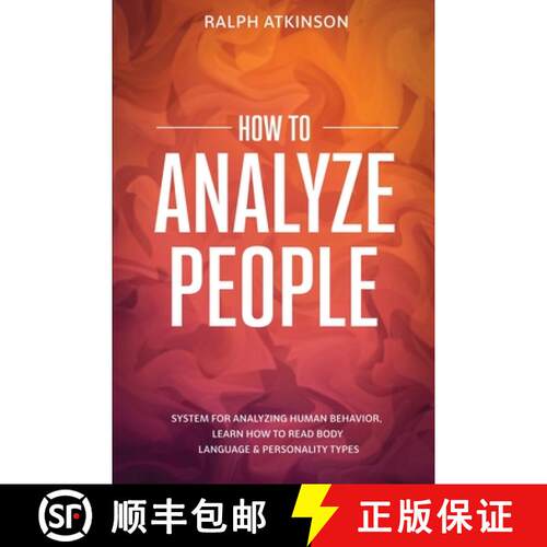 【3-4周达】How to Analyze People: System For Analyzing Human Behavior, Learn How to Read Body Languag... [9788293738275]