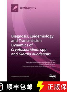 【3-4周达】Diagnosis, Epidemiology and Transmission Dynamics of Cryptosporidium spp. and Giardia duod... [9783036530789]