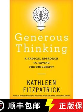 【3-4周达】Generous Thinking: A Radical Approach to Saving the University [9781421429465]