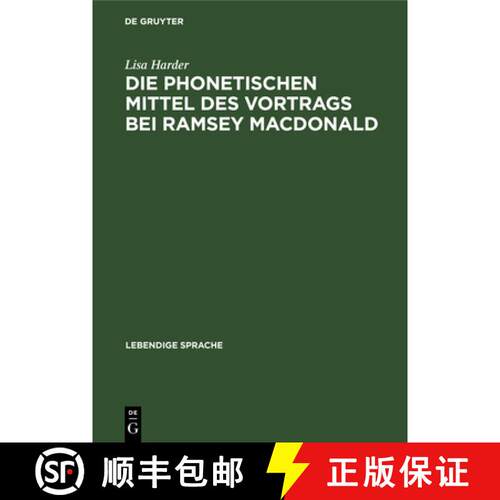 【3-4周达】精装 Die phonetischen Mittel des Vortrags bei Ramsey MacDonald [9783111167855]