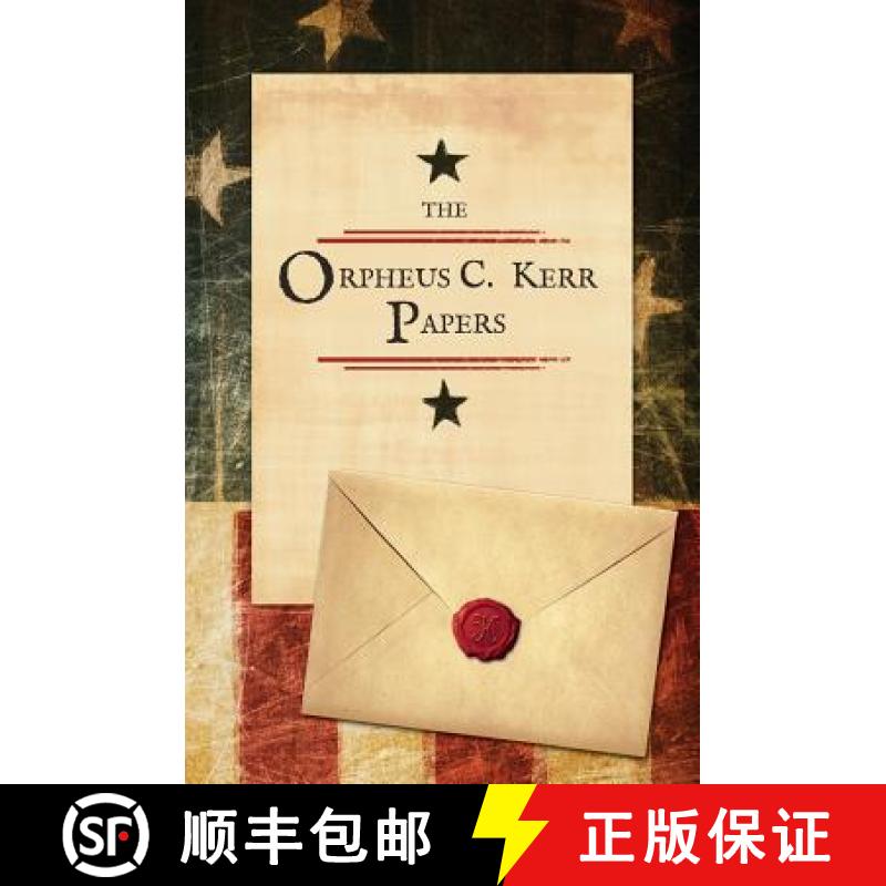 预订 The Orpheus C. Kerr Papers [9781633911185]