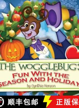 预订 The Wogglebug's Fun With Seasons and Holidays [9780615839745]