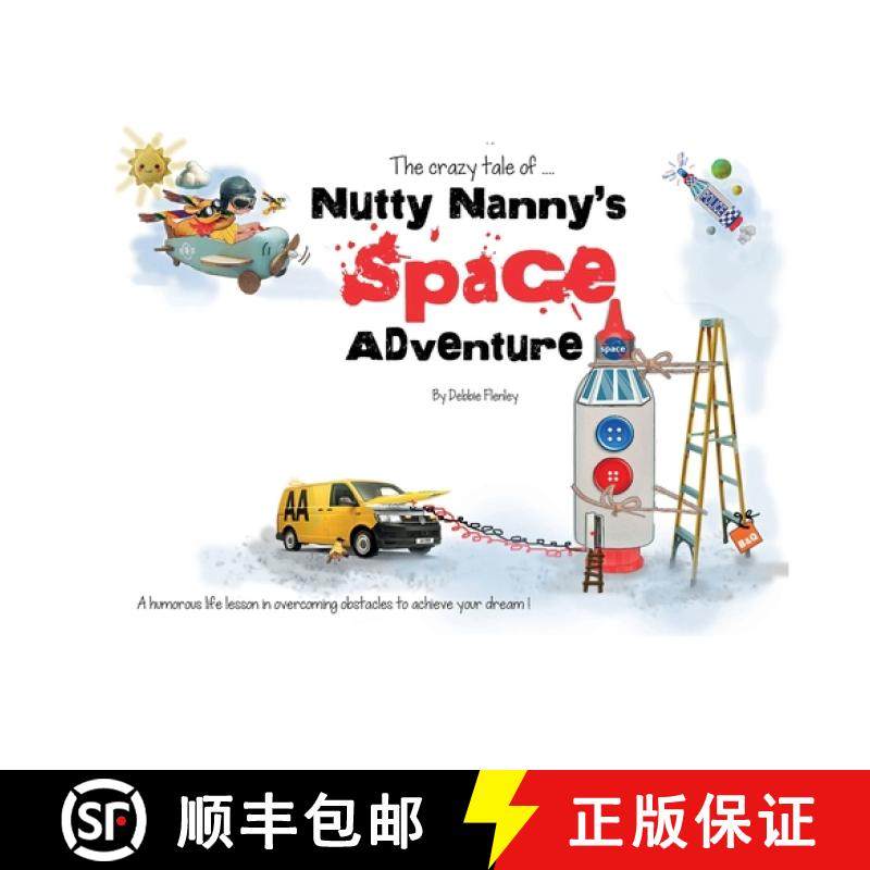 【3-4周达】Nutty Nanny's Space Adventure : I Love you to the moon and back [9781068738500]
