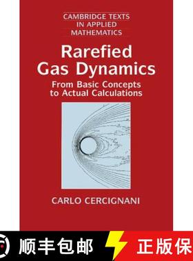 【3-4周达】Rarefied Gas Dynamics: From Basic Concepts to Actual Calculations - Rarefied Gas Dynamics:... [9780521659925]