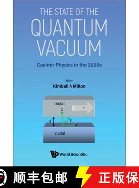 【3-4周达】State of the Quantum Vacuum, The: Casimir Physics in the 2020's [9789811266072]