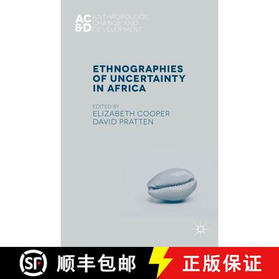【3-4周达】精装 Ethnographies of Uncertainty in Africa [9781137350824]