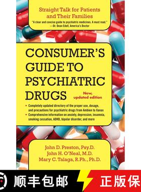 【3-4周达】Consumer's Guide to Psychiatric Drugs: Straight Talk for Patients and Their Families (Upda... [9781476787329]