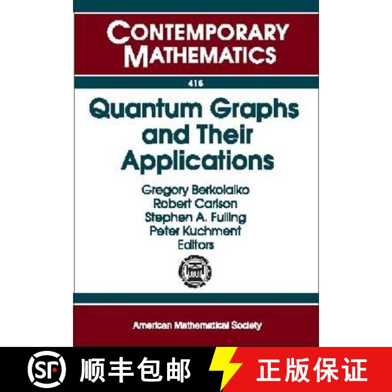 【3-4周达】Quantum Graphs and Their Applications: Proceedings of an AMS-IMS-SIAM Joint Summer Researc... [9780821837658]