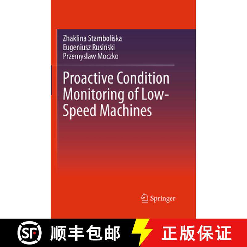 【3-4周达】Proactive Condition Monitoring of Low-Speed Machines [9783319353340]