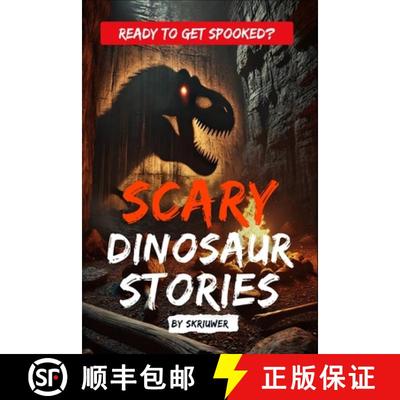 【3-4周达】Scary Dinosaur Stories: Eerie Stories of Prehistoric Predators [9783818746049]
