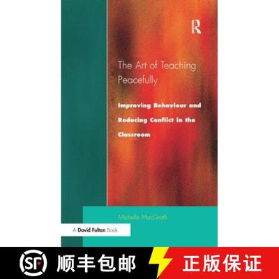 【3-4周达】Art of Teaching Peacefully: Improving Behavior and Reducing Conflict in the Classroom [9781138162129]