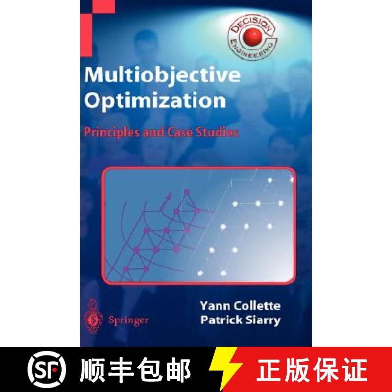 【4周达】Multiobjective Optimization : Principles and Case Studies [9783540401827]