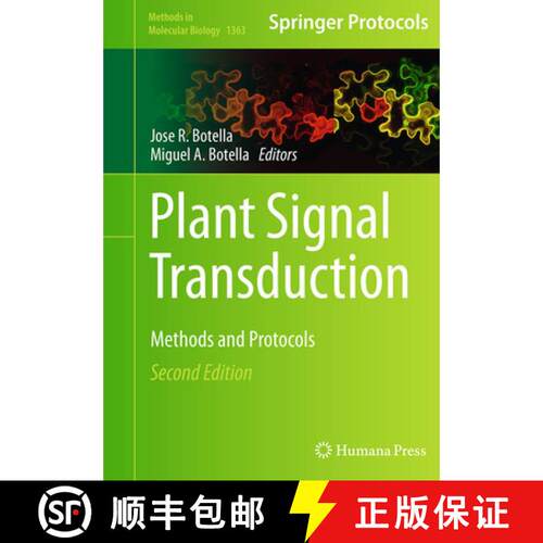 【3-4周达】Plant Signal Transduction : Methods and Protocols (Softcover reprint of the original 2nd e... [9781493949595]