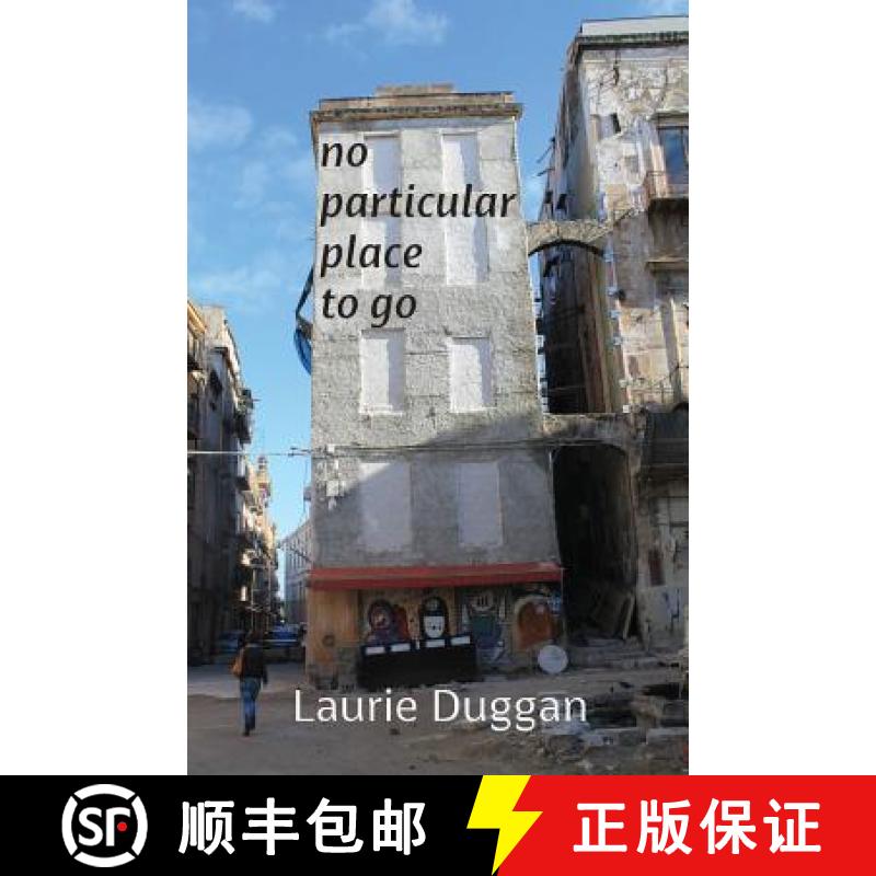 【3-4周达】No particular place to go [9781848615212]