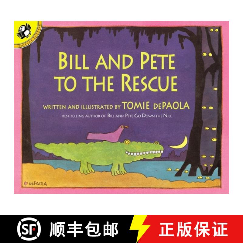 【3-4周达】Bill and Pete to the Rescue [9780698118843]