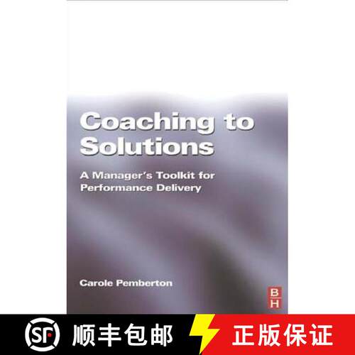 【3-4周达】精装 Coaching to Solutions: A Manager's Toolkit for Performance Delivery [9781138174153]