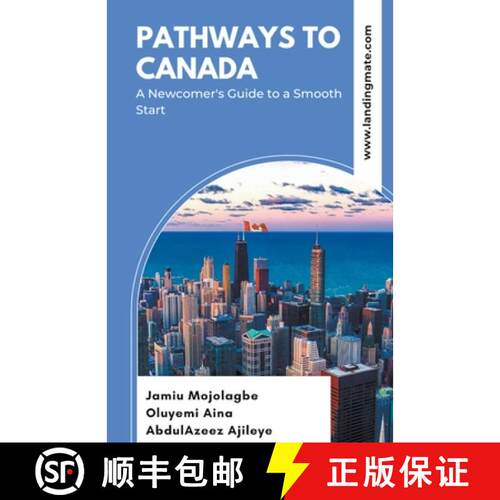 【3-4周达】Pathways to Canada: A Newcomer's Guide to a Smooth Start [9798223562450]