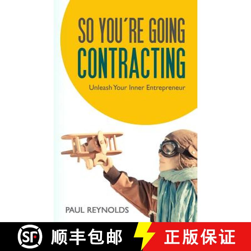 【3-4周达】So You're Going Contracting: Unleash your Inner Entrepreneur [9781911064008]