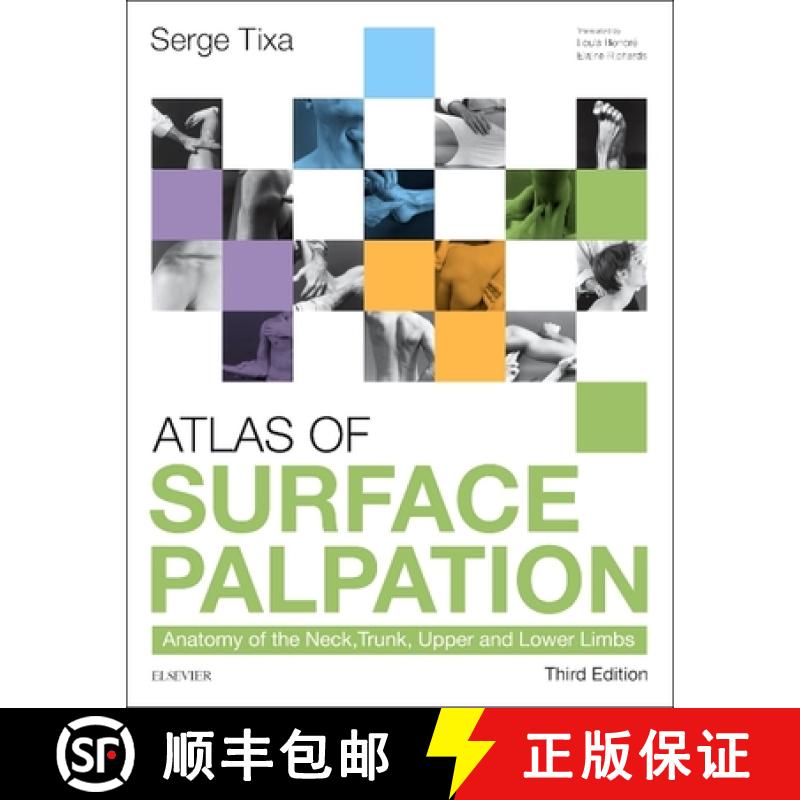 【3-4周达】Atlas of Surface Palpation : Anatomy of the Neck, Trunk, Upper and Lower Limbs [9780702062254]