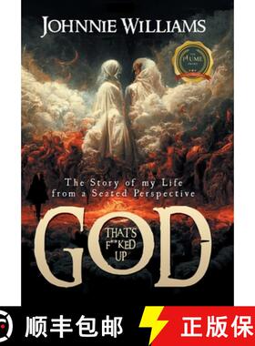 预订 GOD That's F**cked Up : The Story of my Life from a Seated Perspective [9798891002845]