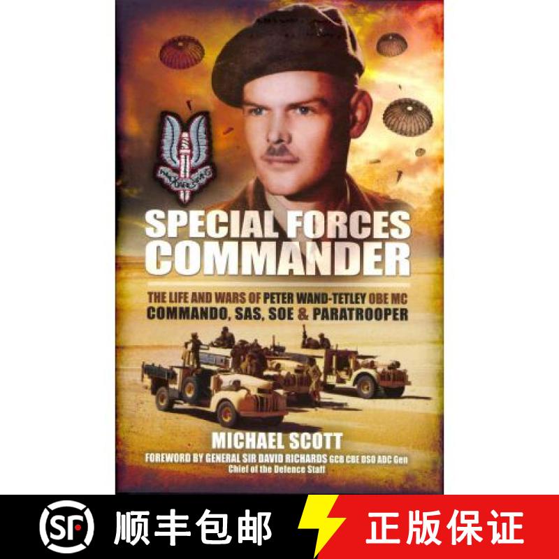 【3-4周达】Special Forces Commander: The Life and Wars of Peter Wand-Tetley MC Commando, Sas, SOE and... [9781848846739]