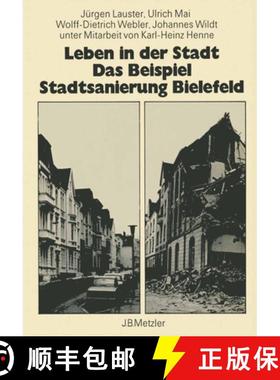 【3-4周达】Leben in Der Stadt Das Beispiel Standtsanierung Bielefeld [9783476301208]