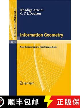 【3-4周达】Information Geometry : Near Randomness and Near Independence [9783540693918]
