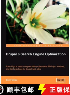 预订 Drupal 6 Search Engine Optimization: Rank High in Search Engines with Professional SEO Tips, Mod... [9781847198228]