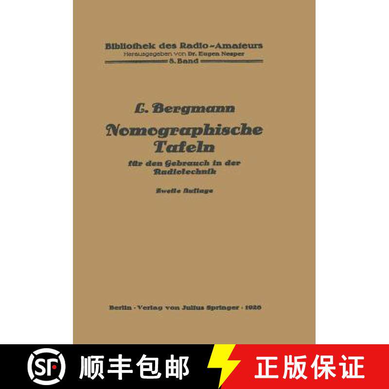 【3-4周达】Nomographische Tafeln Für Den Gebrauch in Der Radiotechnik [9783642988295]