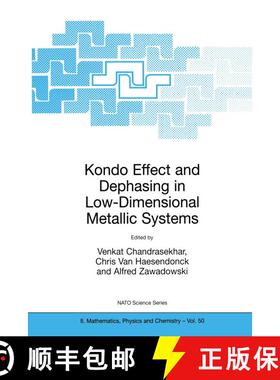 【3-4周达】Kondo Effect and Dephasing in Low-Dimensional Metallic Systems [9781402004018]
