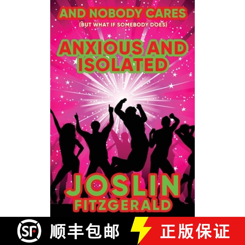【3-4周达】And Nobody Cares Anxious And Isolated [9798218491864]