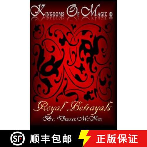 【3-4周达】Kingdoms Of Magic: Royal Betrayals [9780692235515]