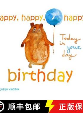 预订 Happy, Happy, Happy Birthday: This Is Your Day: With Dedication and Celebration Page [9780692473016]