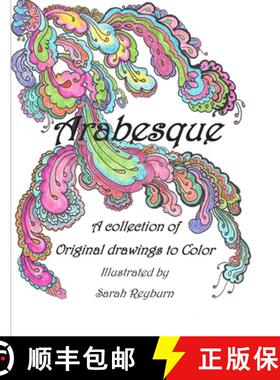 【3-4周达】Arabesque  A Collection of Original drawings to Color [9781329888098]