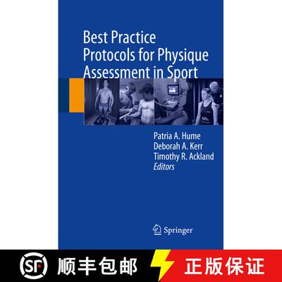 【3-4周达】Best Practice Protocols for Physique Assessment in Sport (1st ed. 2018) (1st ed. 2018) [9789811054174]