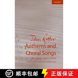 【3-4周达】Anthems and Choral Songs for upper-voice choirs: (sopranos and altos, and/or boys' unchang... [9780193530232]