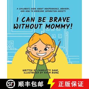 Children About Independence 9781647433994 Mommy Bravery Without Book Brave Can Ov... How and 3周达