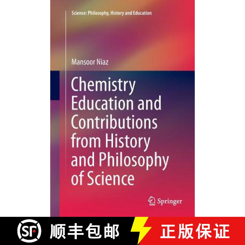 【3-4周达】Chemistry Education and Contributions from History and Philosophy of Science [9783319799155]