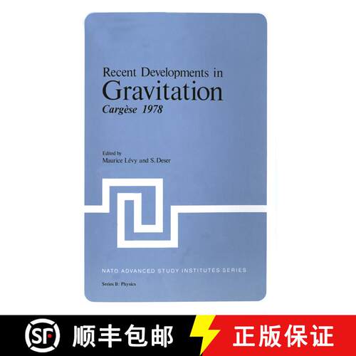【3-4周达】Recent Developments in Gravitation : Cargèse 1978 [9781461329572]