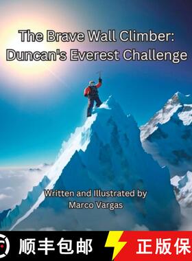 【3-4周达】The Brave Wall Climber: Duncan's Everest Challenge [9798988716631]