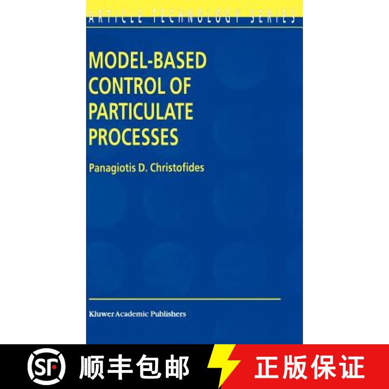 【3-4周达】Model-Based Control of Particulate Processes [9781402009365]