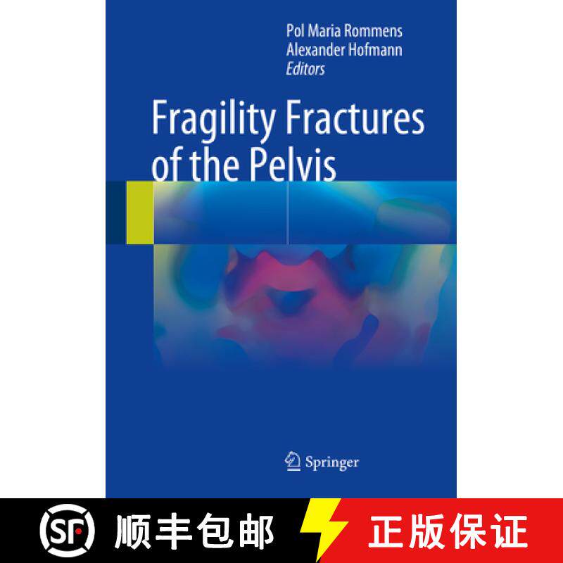 【3-4周达】Fragility Fractures of the Pelvis [9783319665702]