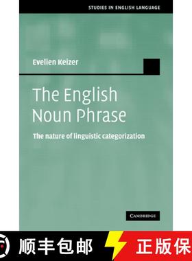 【3-4周达】English Noun Phrase: The Nature of Linguistic Categorization - The English Noun Phrase: Th... [9780521183956]