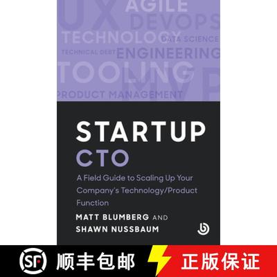 【3-4周达】Startup CTO: A Field Guide to Starting Up Your Company's Technology/Product Function [9798991328388]