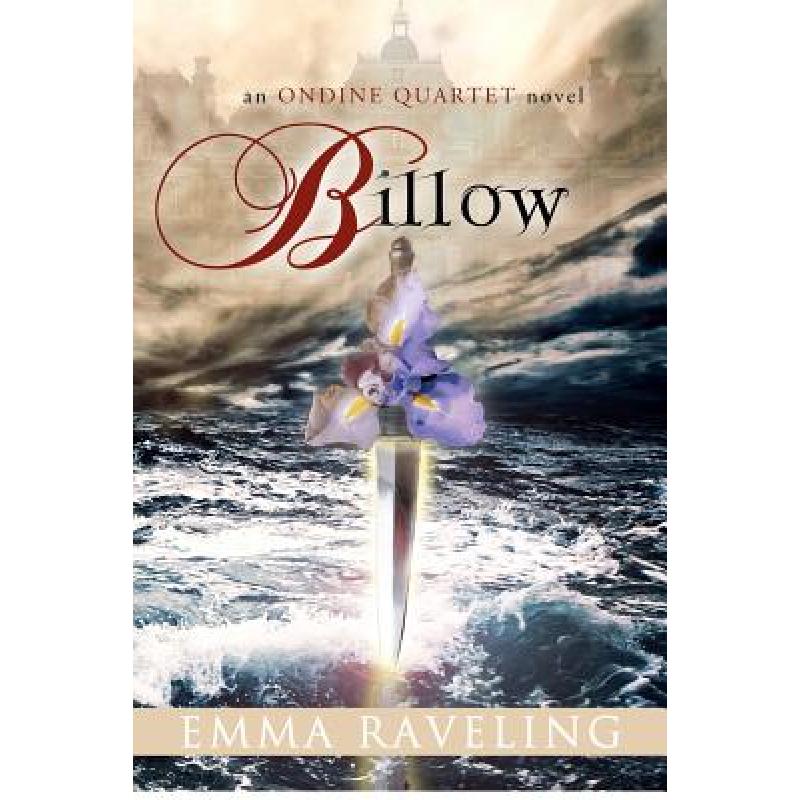 【4周达】Billow (Ondine Quartet Book 2) [9780984022588] 书籍/杂志/报纸 原版其它 原图主图