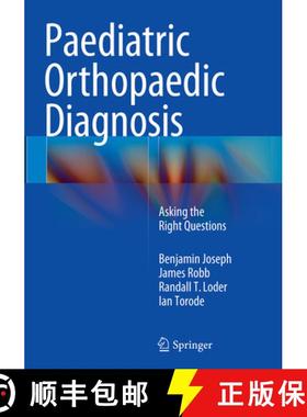 【3-4周达】Paediatric Orthopaedic Diagnosis: Asking the Right Questions [9788132229490]