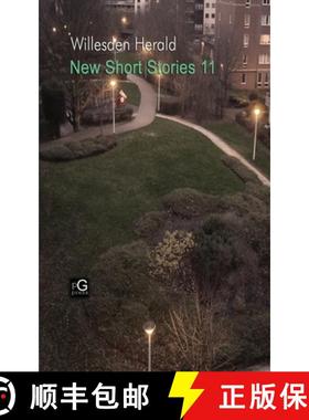 【3-4周达】Willesden Herald: New Short Stories 11 [9780999527764]