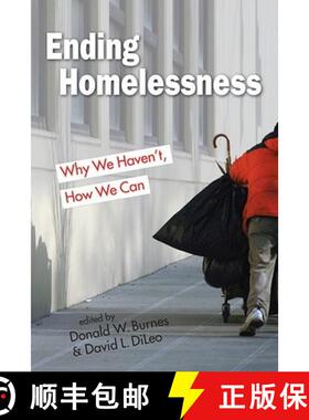 【3-4周达】Ending Homelessness: Why We Haven't, How We Can [9781626378391]